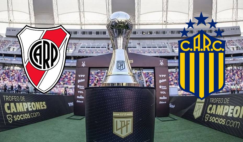 River VS Rosario Centra por el Trofeo de Campeones