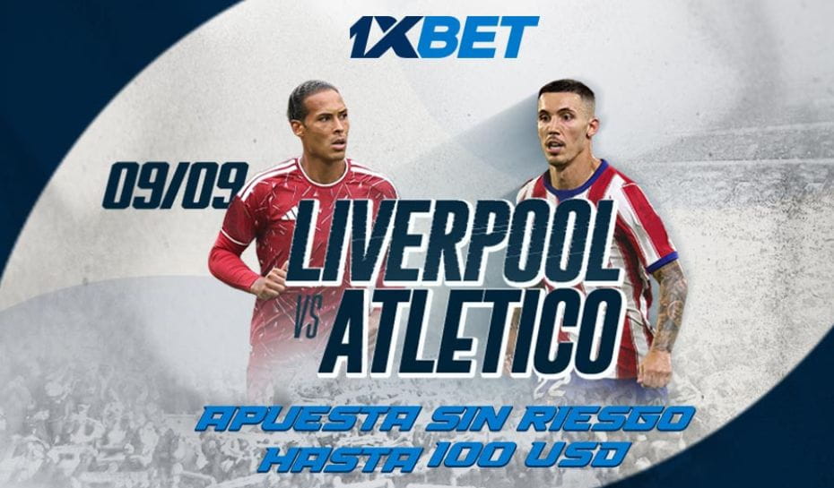 Liverpool vs Atlético de Madrid: Champions League en Anfield y apuesta gratis de hasta $100