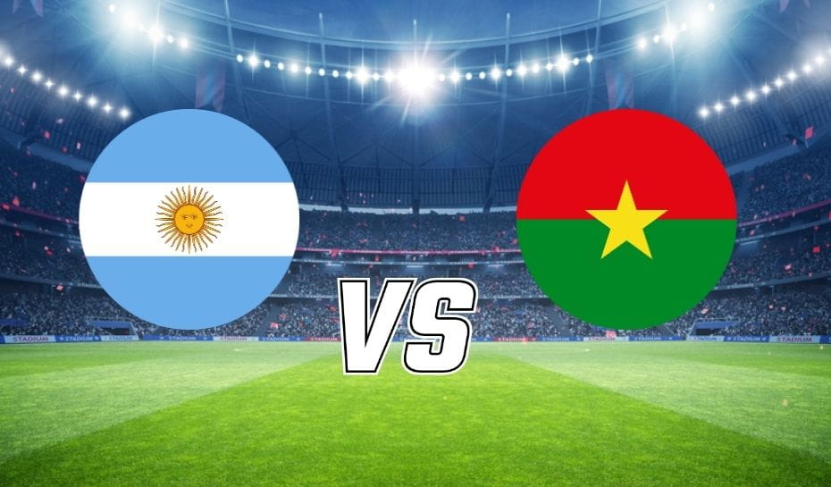 Argentina vs. Burkina Faso